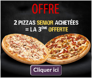 2 PIZZAS SENIOR ACHETEES = 1 PIZZA OFFERTE